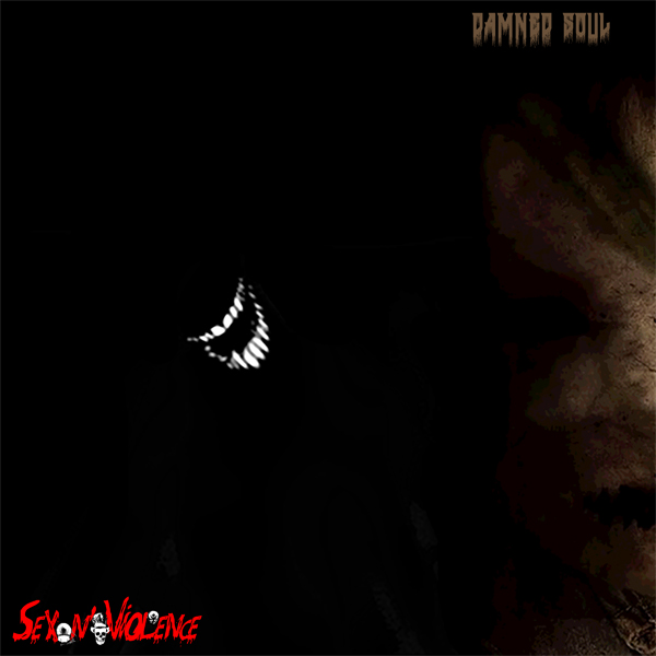 Copertina dell'album Damned Soul dei Sex N' Violence